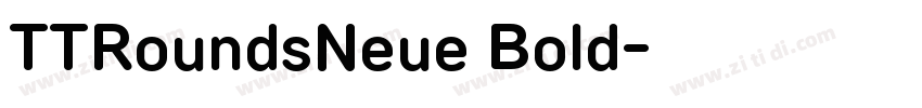 TTRoundsNeue Bold字体转换 TTRoundsNeue Bold字体转换